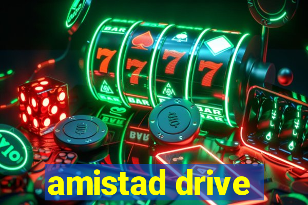 amistad drive